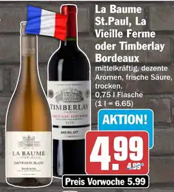 HIT La Baume St.Paul, La Vieille Ferme oder Timberlay Bordeaux Angebot