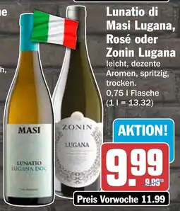 HIT Lunatio di Masi Lugana, Rosé oder Zonin Lugana Angebot