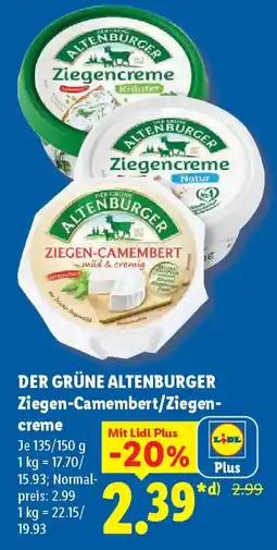 Lidl DER GRÜNE ALTENBURGER Ziegen-Camembert/Ziegencreme Angebot