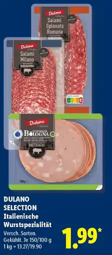 Lidl DULANO SELECTION Italienische Wurstspezialität Angebot