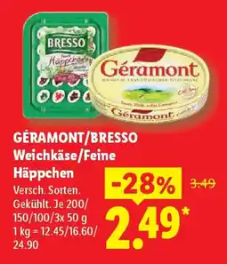 Lidl GÉRAMONT/BRESSO Weichkäse/Feine Häppchen Angebot