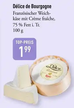 Galeria Markthalle Délice de Bourgogne Angebot