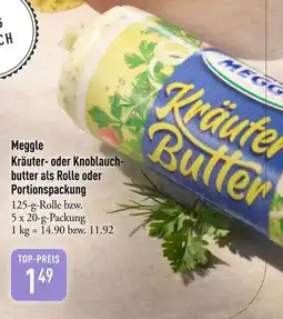 Galeria Markthalle Meggle Kräuter- oder Knoblauch- butter als Rolle oder Portionspackung Angebot