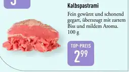 Galeria Markthalle Kalbspastrami Angebot