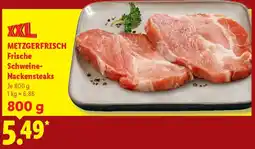 Lidl METZGERFRISCH Frische Schweine Nackensteaks Angebot