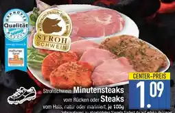 E-Center Strohschwein Minutensteaks vom Rücken oder Steaks Angebot
