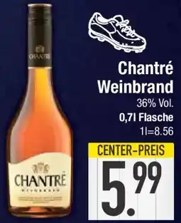 E-Center Chantré Weinbrand Angebot