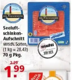 Multi Markt Seeluftschinken Aufschnitt Angebot