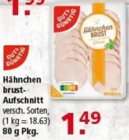 Multi Markt GUT GÜNSTIG Hähnchen brust Aufschnitt Angebot