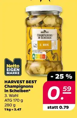 NETTO Harvest best champignons in scheiben Angebot
