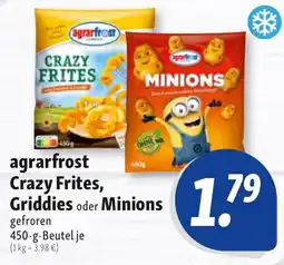 Nah & Frisch agrarfrost Crazy Frites, Griddies oder Minions Angebot