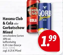 Nah & Frisch Havana Club & Cola oder Gorbatschow Mixed Angebot