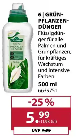Dehner GRÜN- PFLANZEN- DÜNGER Angebot