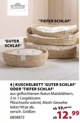 Dehner KUSCHELBETT 'GUTER SCHLAF' ODER 'TIEFER SCHLAF' Angebot