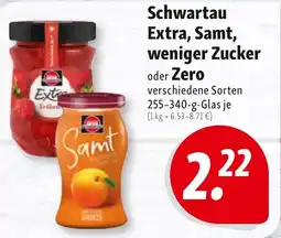 Nah & Frisch Schwartau Extra, Samt, weniger Zucker oder Zero Angebot