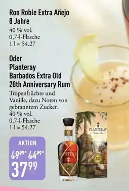 Galeria Markthalle Ron Roble Extra Añejo 8 Jahre 40 % vol. o. Planteray Barbados Extra Old 20th Anniversary Rum Angebot