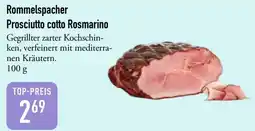 Galeria Markthalle Rommelspacher Prosciutto cotto Rosmarino Angebot