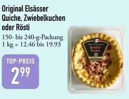 Galeria Markthalle Original Elsässer Quiche, Zwiebelkuchen oder Rösti Angebot