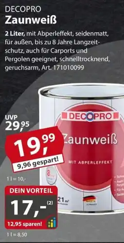 Sonderpreis Baumarkt DECOPRO Zaunweiẞ Angebot