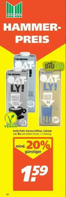 Marktkauf Oatly Hafer Barista Edition, Calcium Oder Bio Angebot