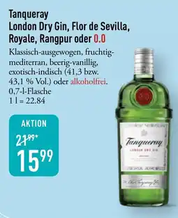 Galeria Tanqueray London Dry Gin, Flor de Sevilla, Royale, Rangpur oder 0.0 Angebot