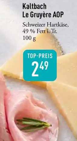 Galeria Kaltbach Le Gruyère AOP Angebot