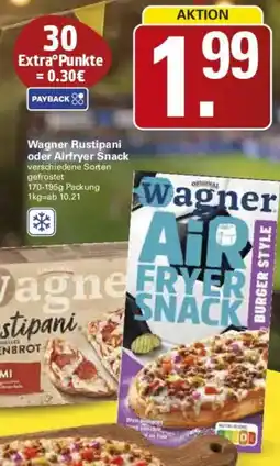 WEZ Wagner Rustipani oder Airfryer Snack Angebot