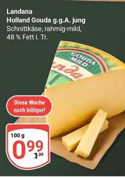 Globus Landana Holland Gouda g.g.A. jung Angebot