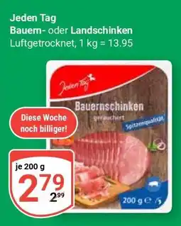 Globus Jeden Tag Bauern- oder Landschinken Angebot