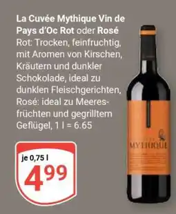 Globus La Cuvée Mythique Vin de Pays d'Oc Rot oder Rosé Angebot