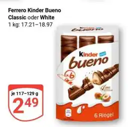 Globus Ferrero Kinder Bueno Classic oder White Angebot
