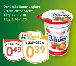 Globus Der Große Bauer Joghurt Angebot