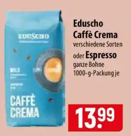 Famila Nord Ost Eduscho Caffè Crema oder Espresso Angebot