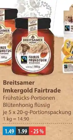 V Markt Breitsamer imkergold fairtrade frühstücks-portionen blütenhonig flüssig Angebot