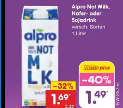 Netto Marken-Discount Alpro not milk, hafer- oder sojadrink Angebot