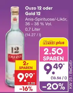Netto Marken-Discount Ouzo 12 oder gold 12 ouzo 12 oder gold 12 Angebot