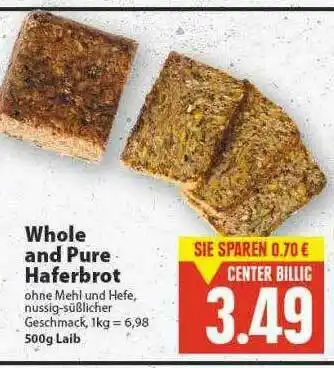 E-Center Whole And Pure Haferbrot Angebot