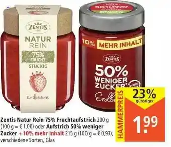 Marktkauf Zentis Natur Rein 75% Fruchtaufstrich Oder Aufstrich 50% Weniger Zucker Angebot