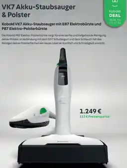 Vorwerk Kobold VK7 Akku-Staubsauger mit EB7 Elektrobürste und PB7 Elektro-Polsterbürste Angebot