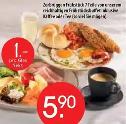 Zurbrüggen Zurbrüggen Frühstück 7 Teile von unserem reichhaltigen Frühstücksbuffet inklusive Kaffee oder Tee Angebot