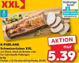 Kaufland K-PURLAND Schweinerücken XXL Angebot