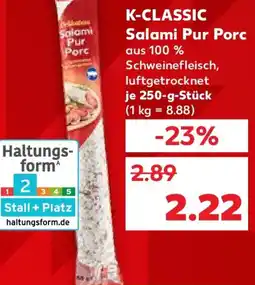 Kaufland K-CLASSIC Salami Pur Porc Angebot