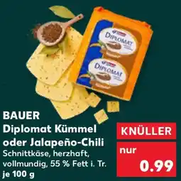 Kaufland BAUER Diplomat Kümmel oder Jalapeño-Chili Angebot