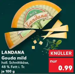Kaufland LANDANA Gouda Angebot