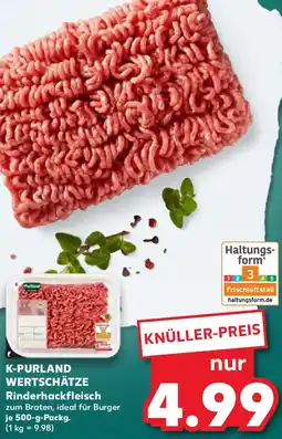 Kaufland K-PURLAND WERTSCHÄTZE Rinderhackfleisch Angebot