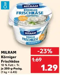 Kaufland MILRAM Körniger Frischkäse Angebot