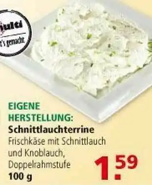 Multi Markt Eigen Herstellung: Schnittlauchterrine Angebot