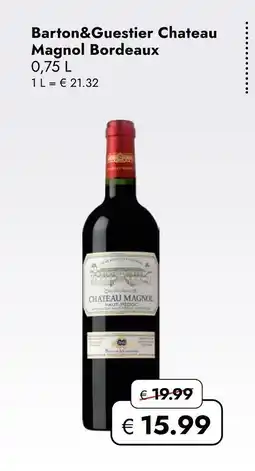 Travel Free Barton&guestier chateau magnol bordeaux Angebot