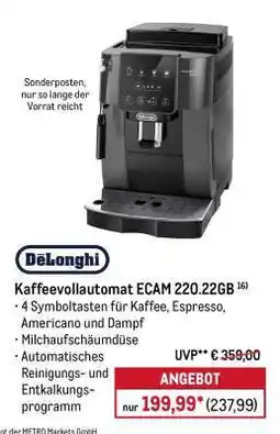 METRO DeLonghi Kaffeevollautomat ECAM 220.22GB Angebot