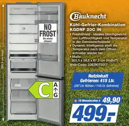 K+B Expert Bauknecht Kühl-Gefrier-Kombination KGDNF 20C IN Angebot